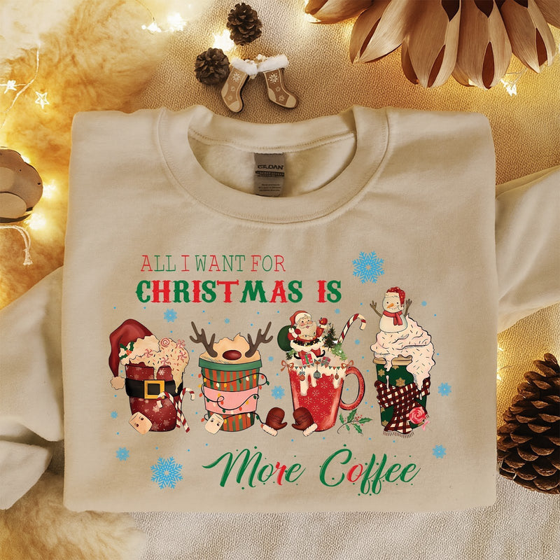 Kaffee-Weihnachtspullover „All I want for Christmas is more Coffee“