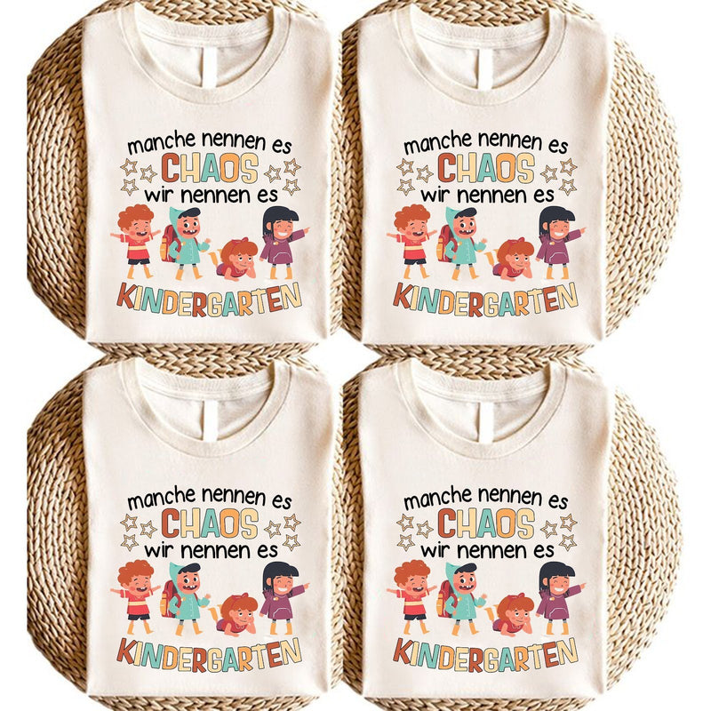 Erzieherin T-Shirt „Manche nennen es Chaos, wir nennen es Kindergarten“