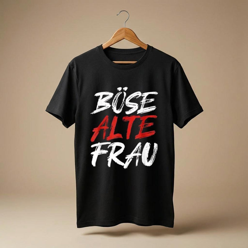 Damen Sprüche Shirt „Böse alte Frau“