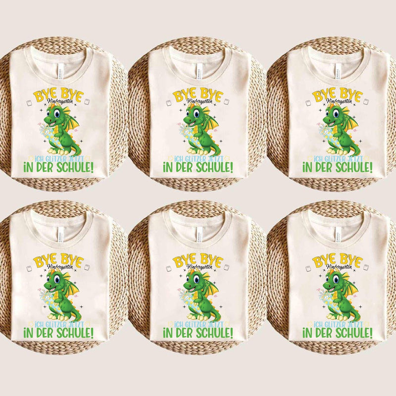 Einschulung T-Shirt Drache „Bye Bye Kindergarten – ich glitzer jetzt in der …“