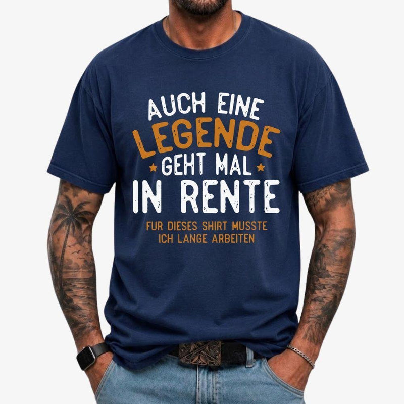 Rente T-Shirt „Auch eine Legende geht mal in Rente – für dieses Shirt musste …“