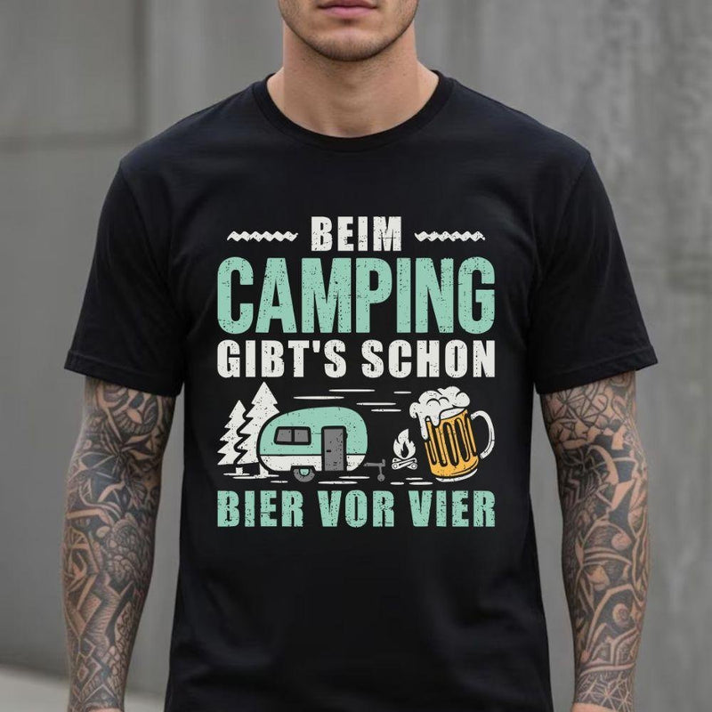 Lustiges Camping T-Shirt „Beim Camping gibt's schon Bier vor vier“
