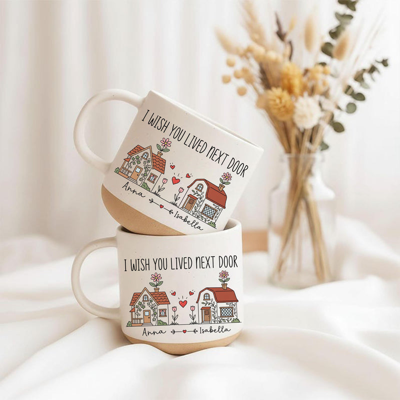 Tasse für die beste Freundin „I Wish You Lived Next Door“