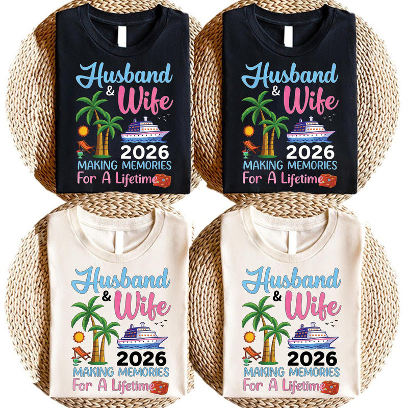 Kreuzfahrt Shirt für Paare „Husband & Wife 2026 – Making Memories for a …“