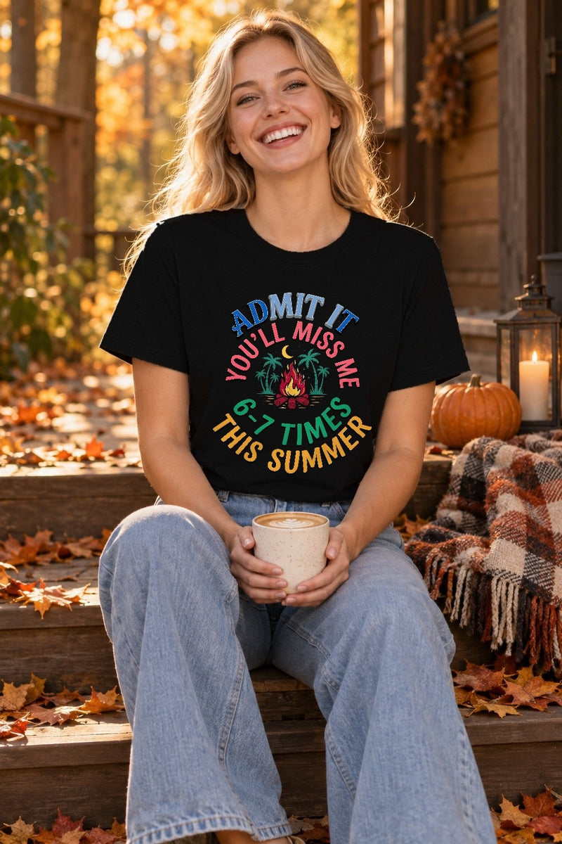 Lehrer-Shirt „Admit it – you’ll miss me 6-7 times this summer“