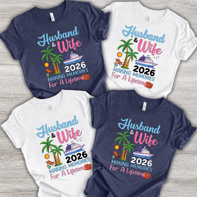 Kreuzfahrt Shirt für Paare „Husband & Wife 2026 – Making Memories for a …“