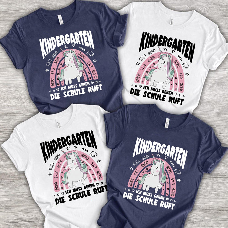 Einhorn-Shirt Einschulung „Kindergarten – Ich muss gehen, die Schule ruft“