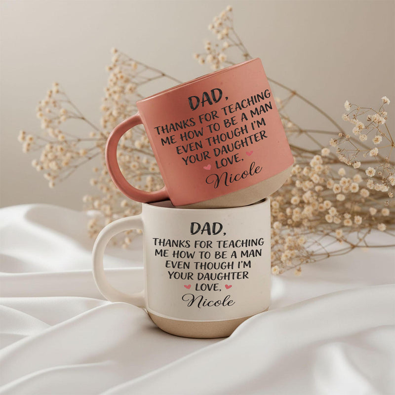Personalisierte Papa-Tasse von der Tochter „Dad, Thanks For Teaching Me How To …“