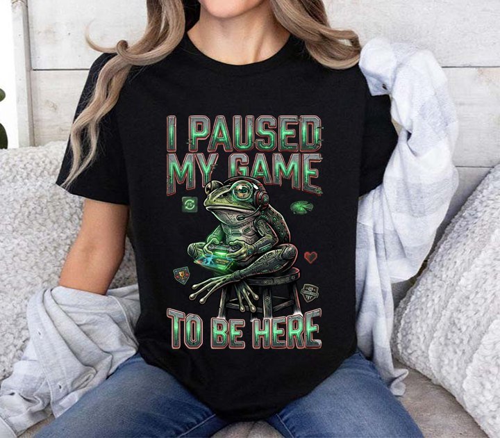 Gamer T-Shirt „I paused my game to be here“