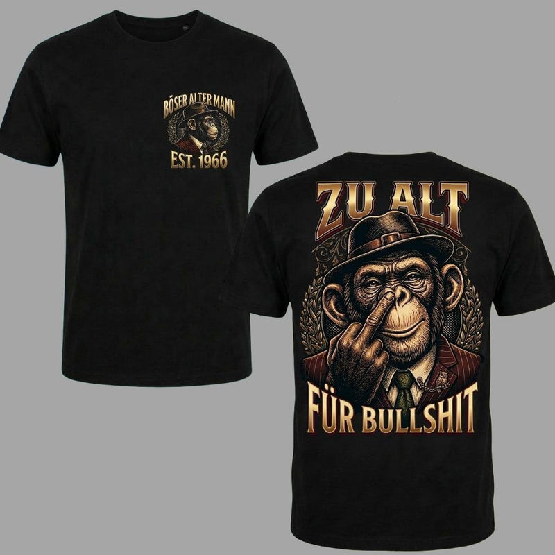 Freches Shirt „Zu alt für Bullshit“