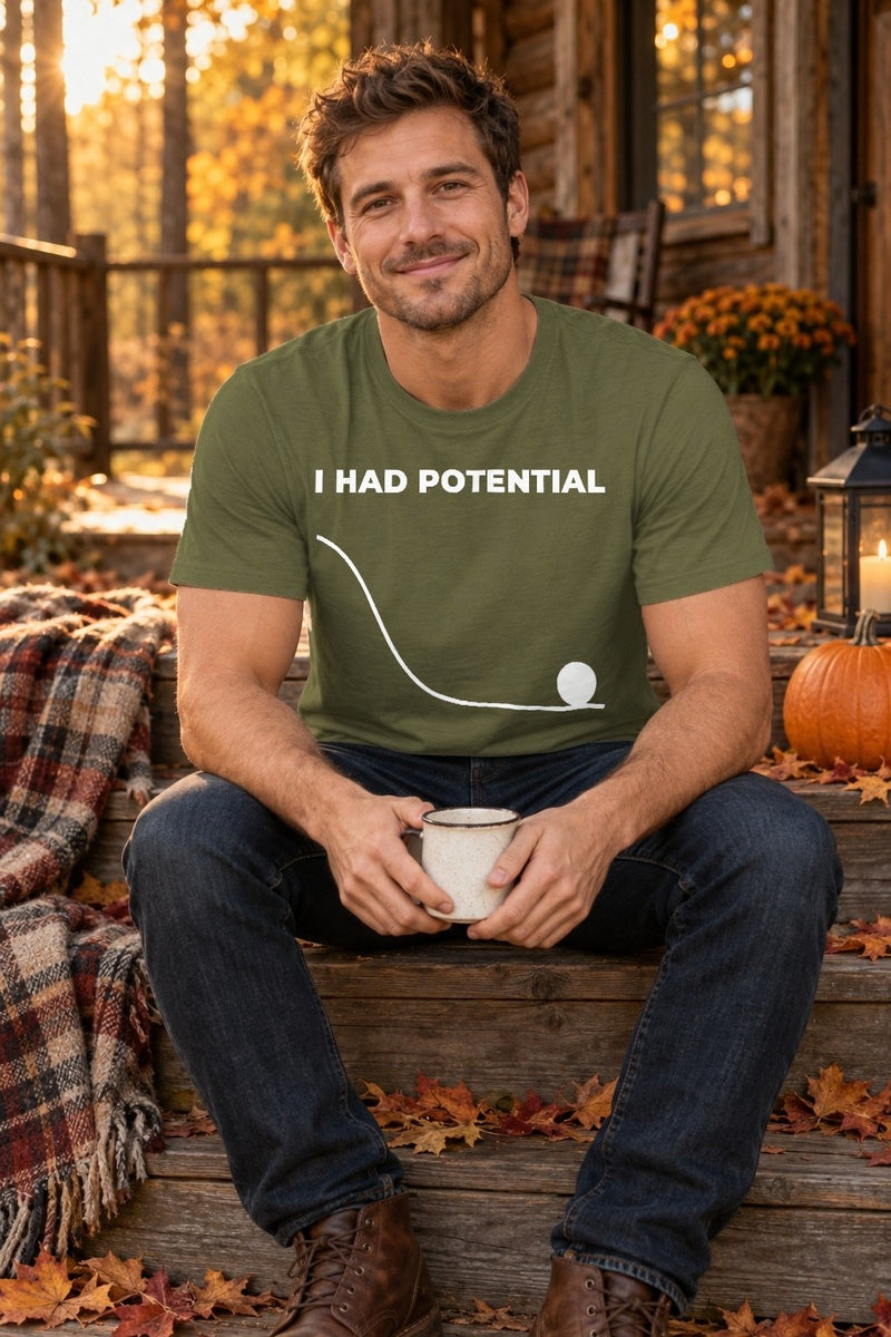 Lustiges Shirt „I Had Potential“