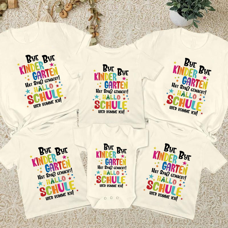 Einschulung Shirt „Bye Bye Kindergarten – Hat Spaß gemacht! Hallo Schule, hier …“