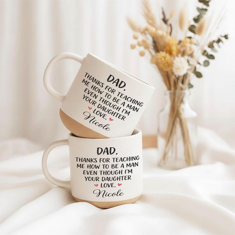 Personalisierte Papa-Tasse von der Tochter „Dad, Thanks For Teaching Me How To …“