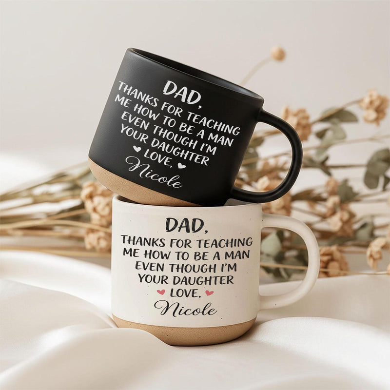 Personalisierte Papa-Tasse von der Tochter „Dad, Thanks For Teaching Me How To …“