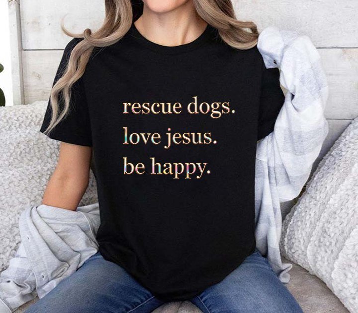 Christliches Hunde-Shirt „rescue dogs. love jesus. be happy.“