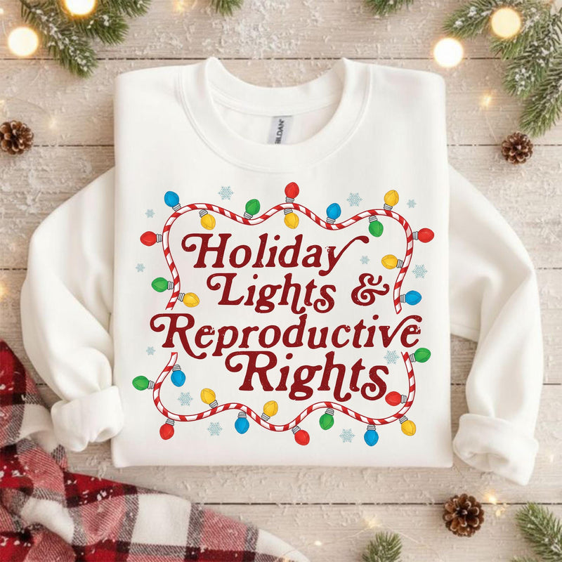 Feministisches Weihnachtsshirt „Holiday Lights & Reproductive Rights“