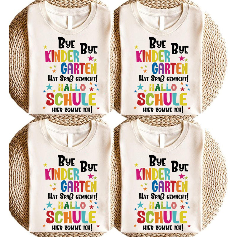Einschulung Shirt „Bye Bye Kindergarten – Hat Spaß gemacht! Hallo Schule, hier …“