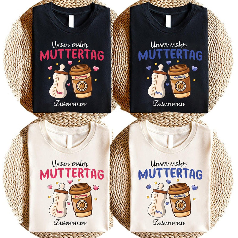 Unser erster Muttertag T-Shirt „Zusammen“