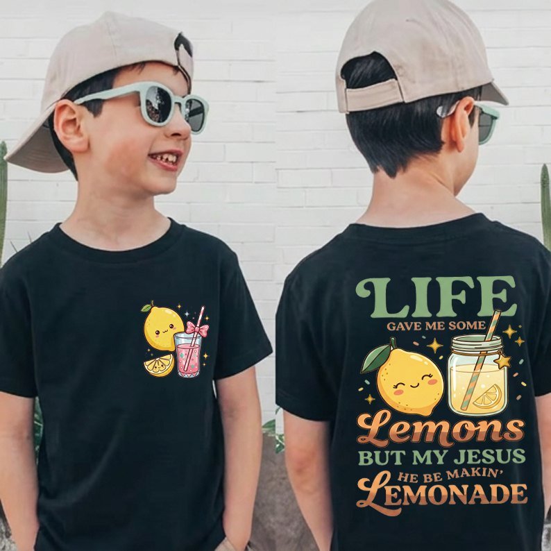 Christliches Kinder T-Shirt „Life gave me some Lemons – but my Jesus he be …“