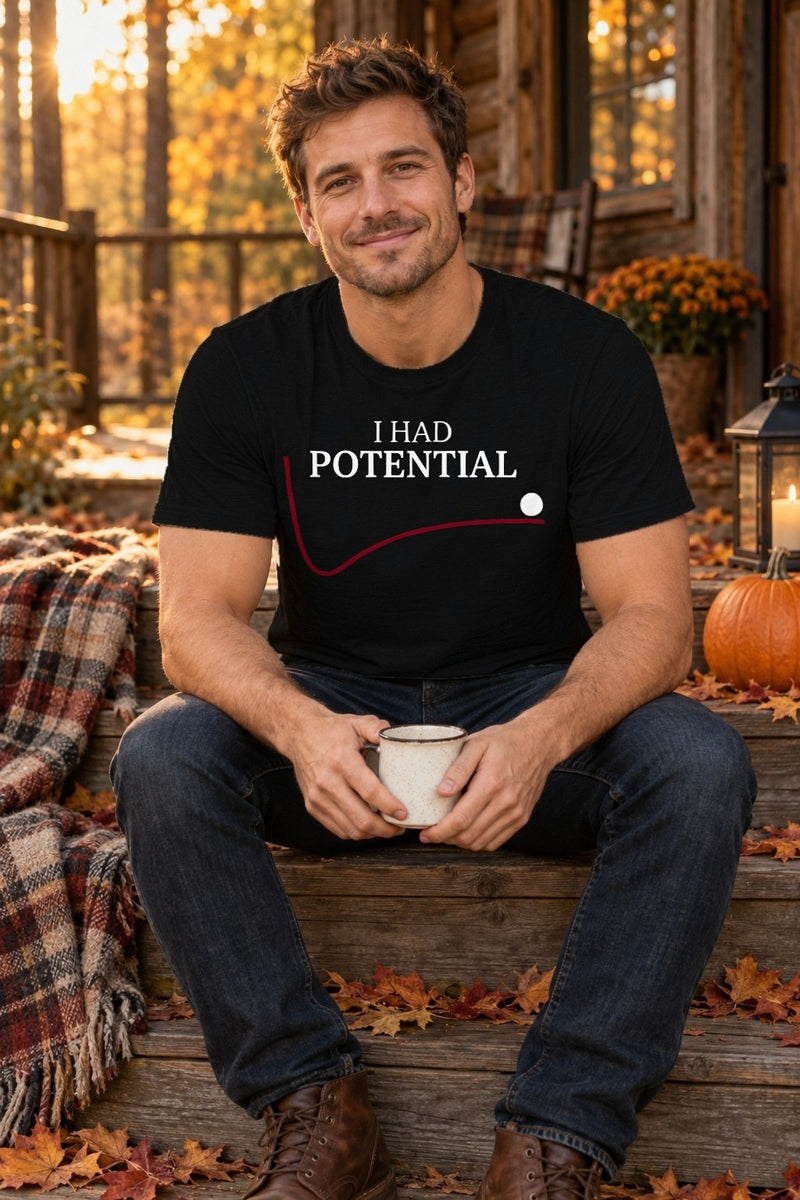 Lustiges T-Shirt „I Had Potential“