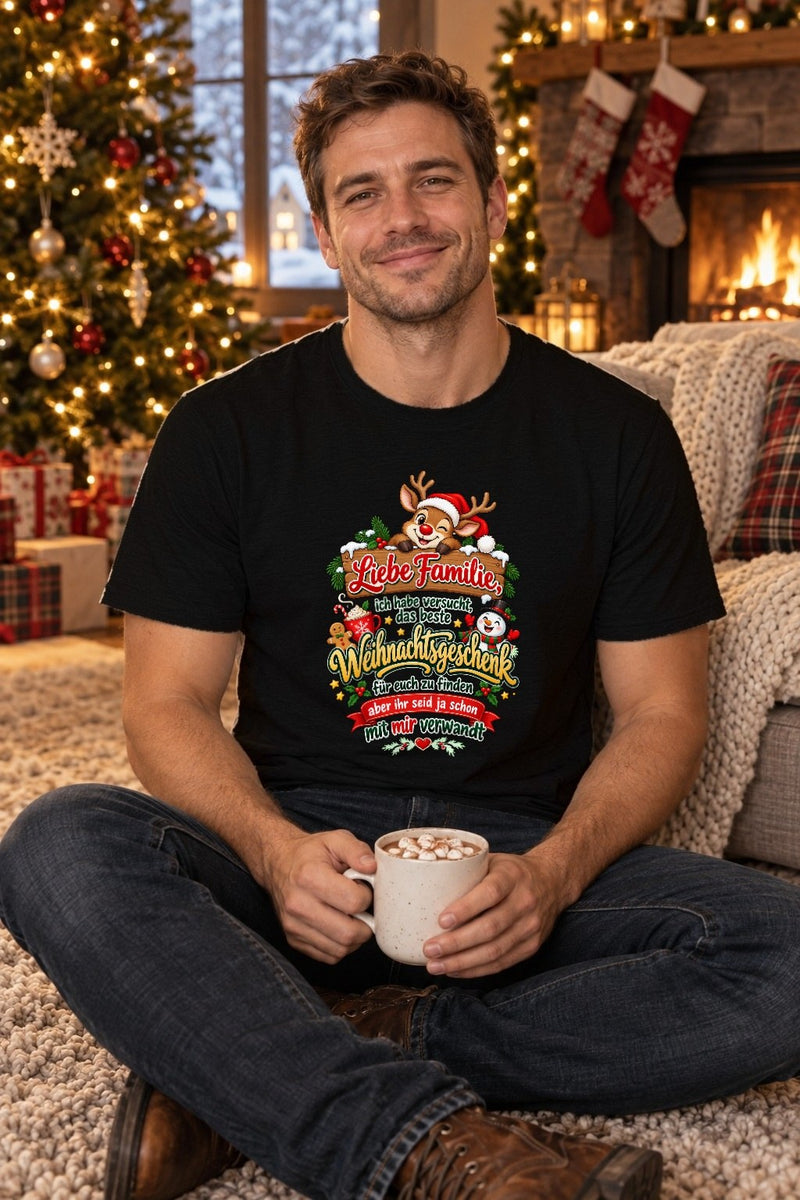 Weihnachtspullover mit Spruch „Liebe Familie … ihr seid ja schon mit mir …“