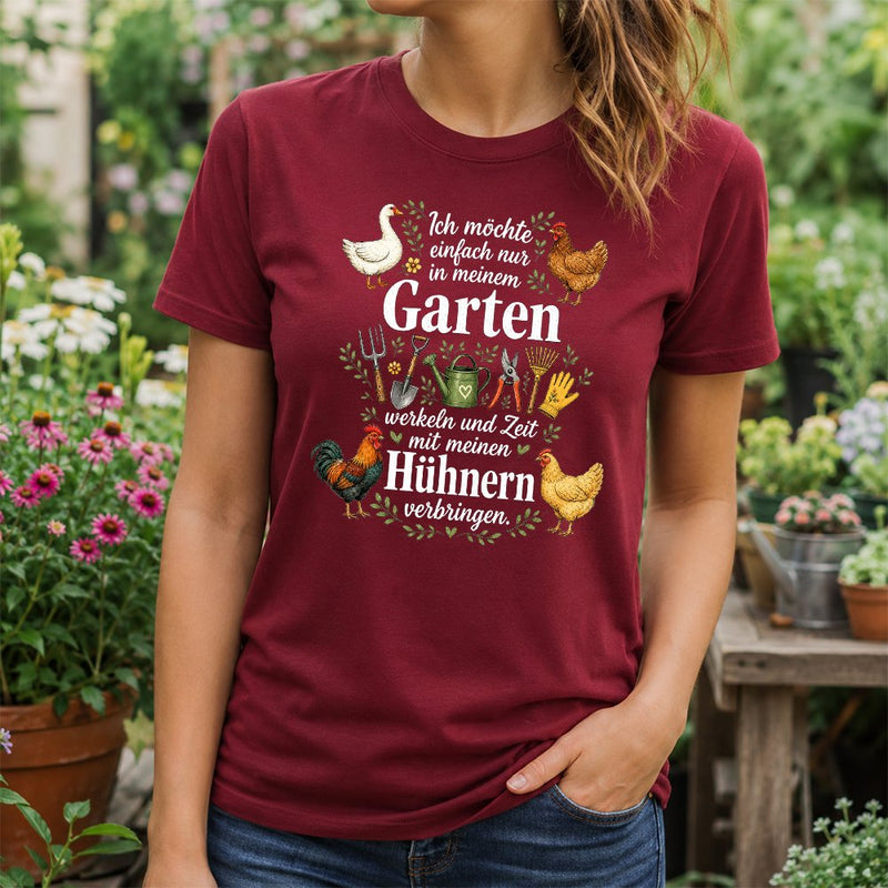 Garten T-Shirt mit Hühnern „Ich möchte einfach nur in meinem Garten werkeln“