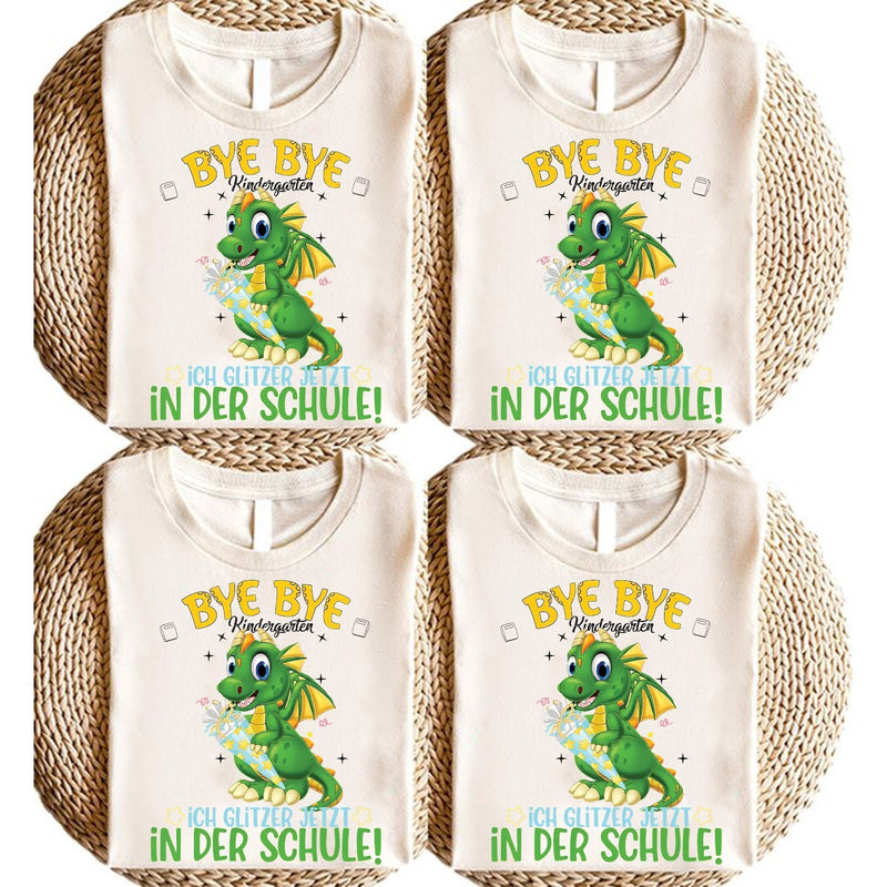 Einschulung T-Shirt Drache „Bye Bye Kindergarten – ich glitzer jetzt in der …“