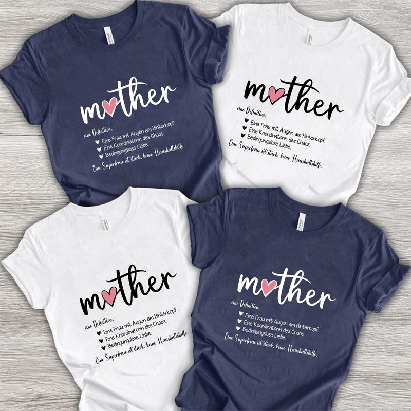 Mama-Spruch-Shirt „mother – eine Definition“