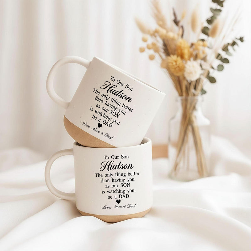 Tasse für Sohn „To Our Son – watching you be a Dad“