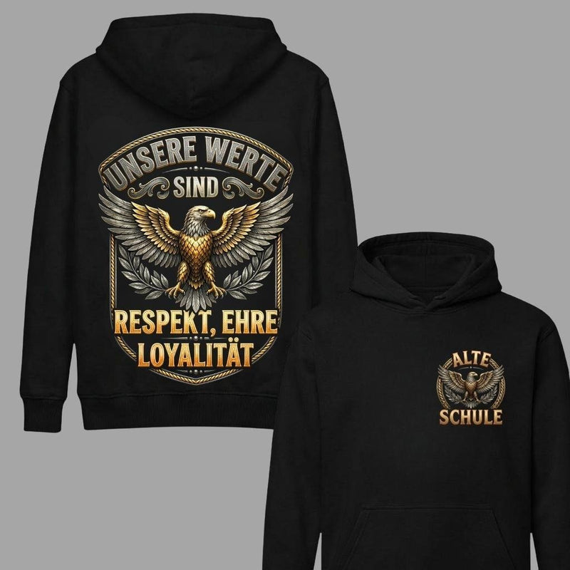Alte Schule Shirt „Unsere Werte sind Respekt, Ehre, Loyalität“