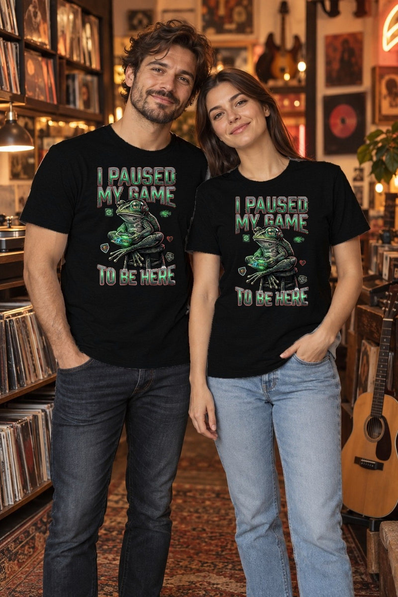 Gamer T-Shirt „I paused my game to be here“