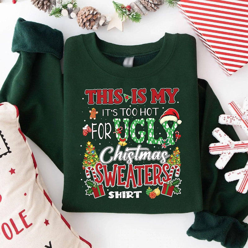 Lustiger Weihnachtspullover „This is my it's too hot for ugly Christmas …“