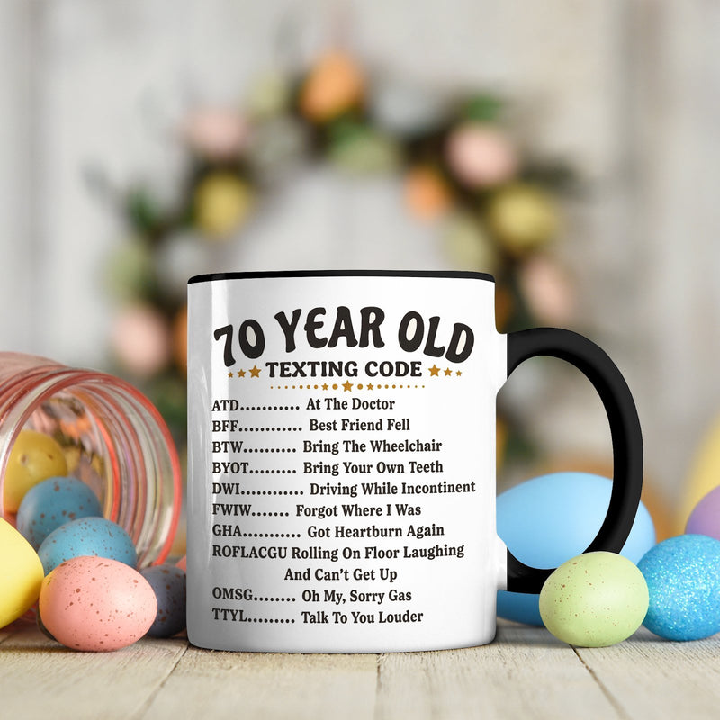 Lustige Tasse zum 70. Geburtstag „70 Year Old Texting Code“