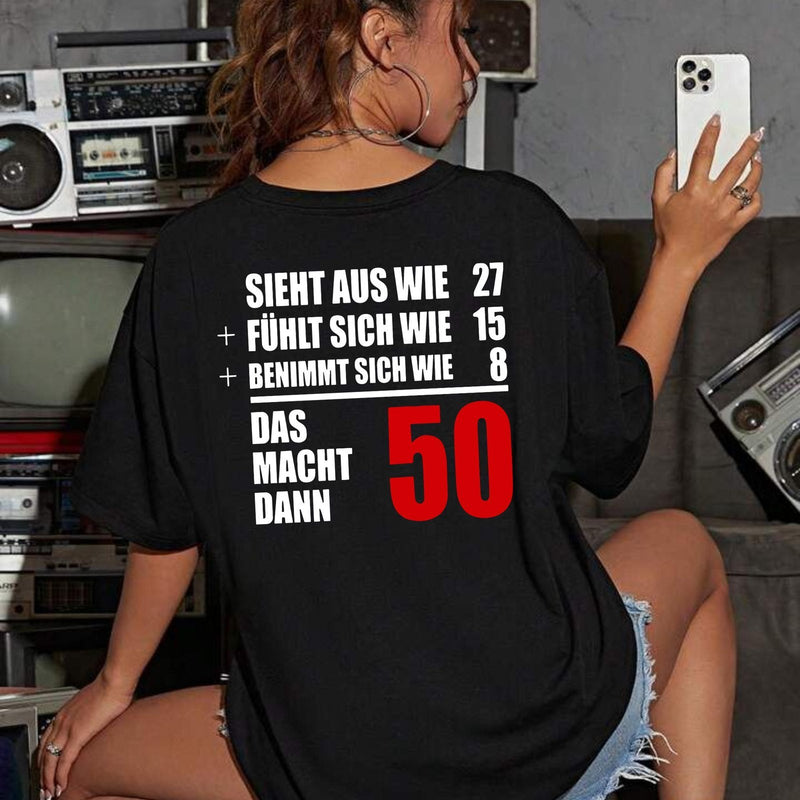 50. Geburtstag T-Shirt „Das macht dann 50“