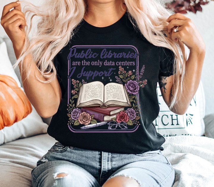 Bücher-Shirt „Public libraries are the only data centers I support“