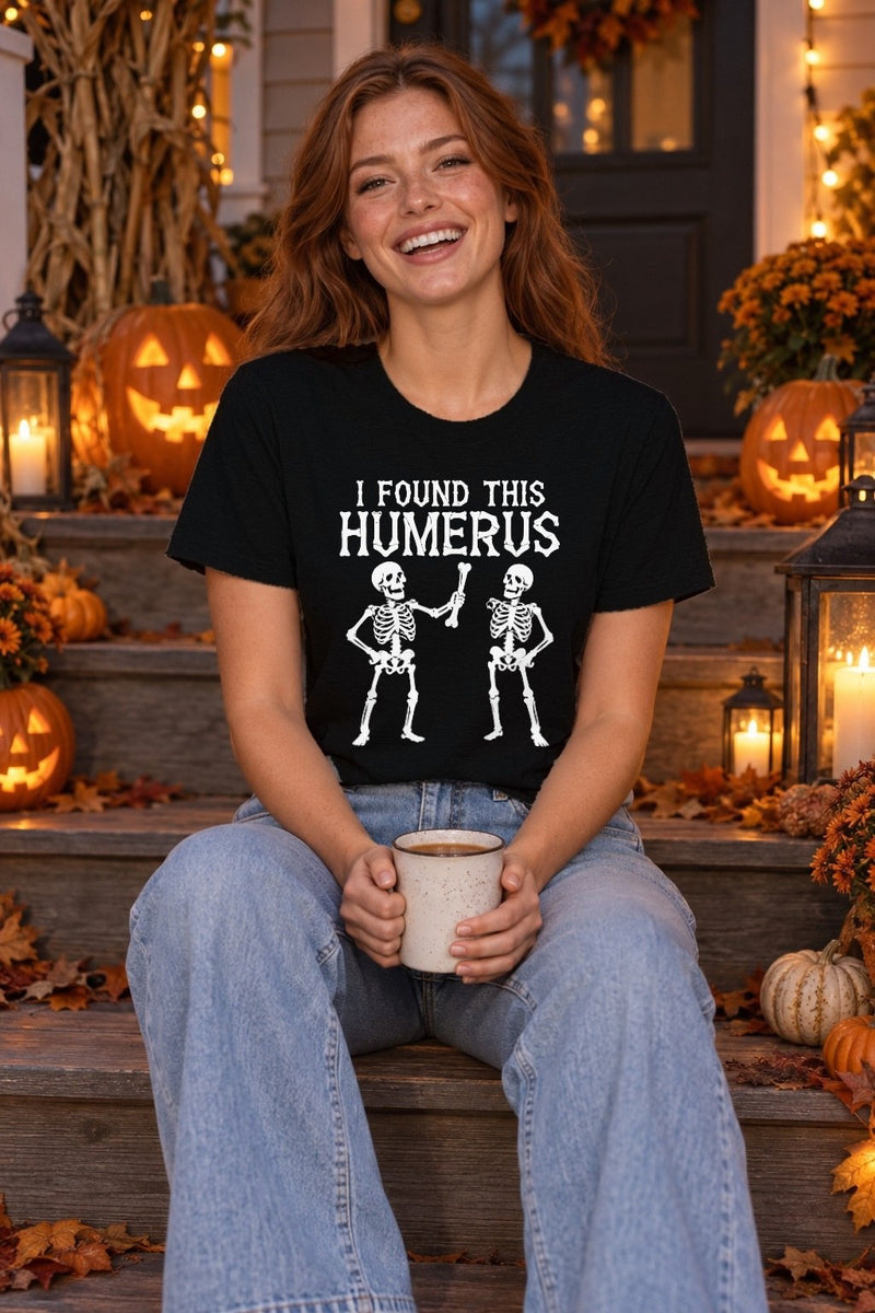 Skelett-Shirt „I Found This Humerus“