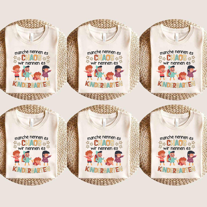 Erzieherin T-Shirt „Manche nennen es Chaos, wir nennen es Kindergarten“