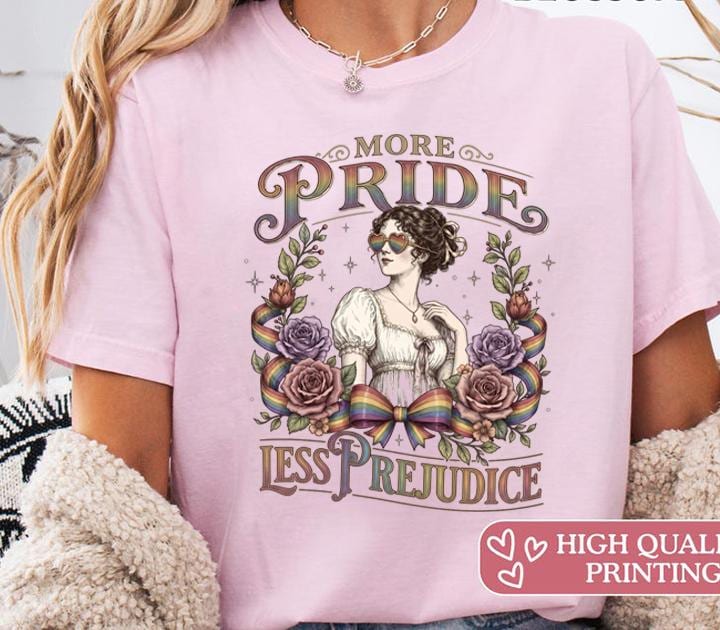 „More Pride Less Prejudice“ Shirt